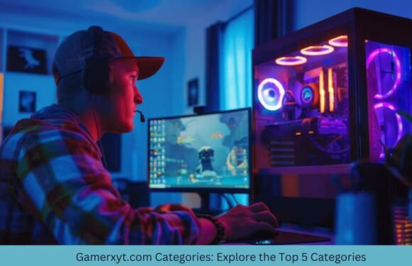 Gamerxyt.com Categories: Explore the Top 5 Categories